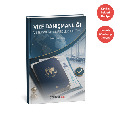 Vize Danışmanlığı ve Başvuru Süreçleri Eğitimi (Katılım Belgesi Hediyeli)