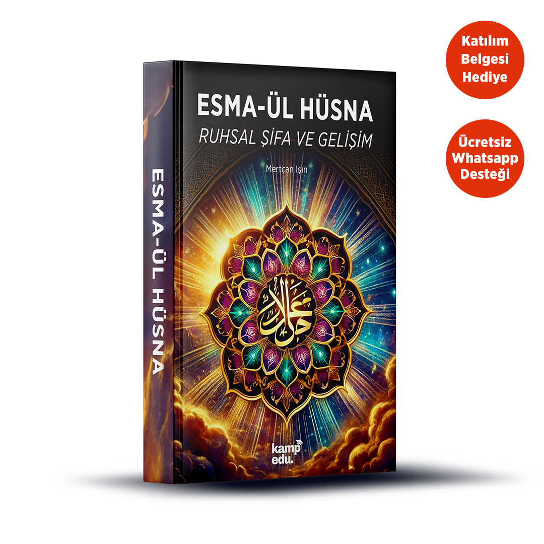 Esma-ül Hüsna, Ruhsal Şifa ve Gelişim Eğitimi PDF E-Kitabı (Katılım Belgesi Hediyeli)