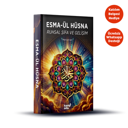 Esma-ül Hüsna, Ruhsal Şifa ve Gelişim Eğitimi PDF E-Kitabı (Katılım Belgesi Hediyeli)