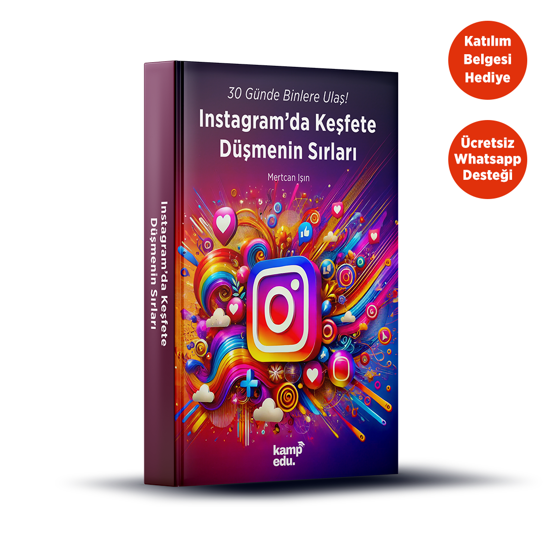 Instagram’da Keşfete Düşmenin Sırları PDF E-Kitabı (Katılım Belgesi Hediyeli)